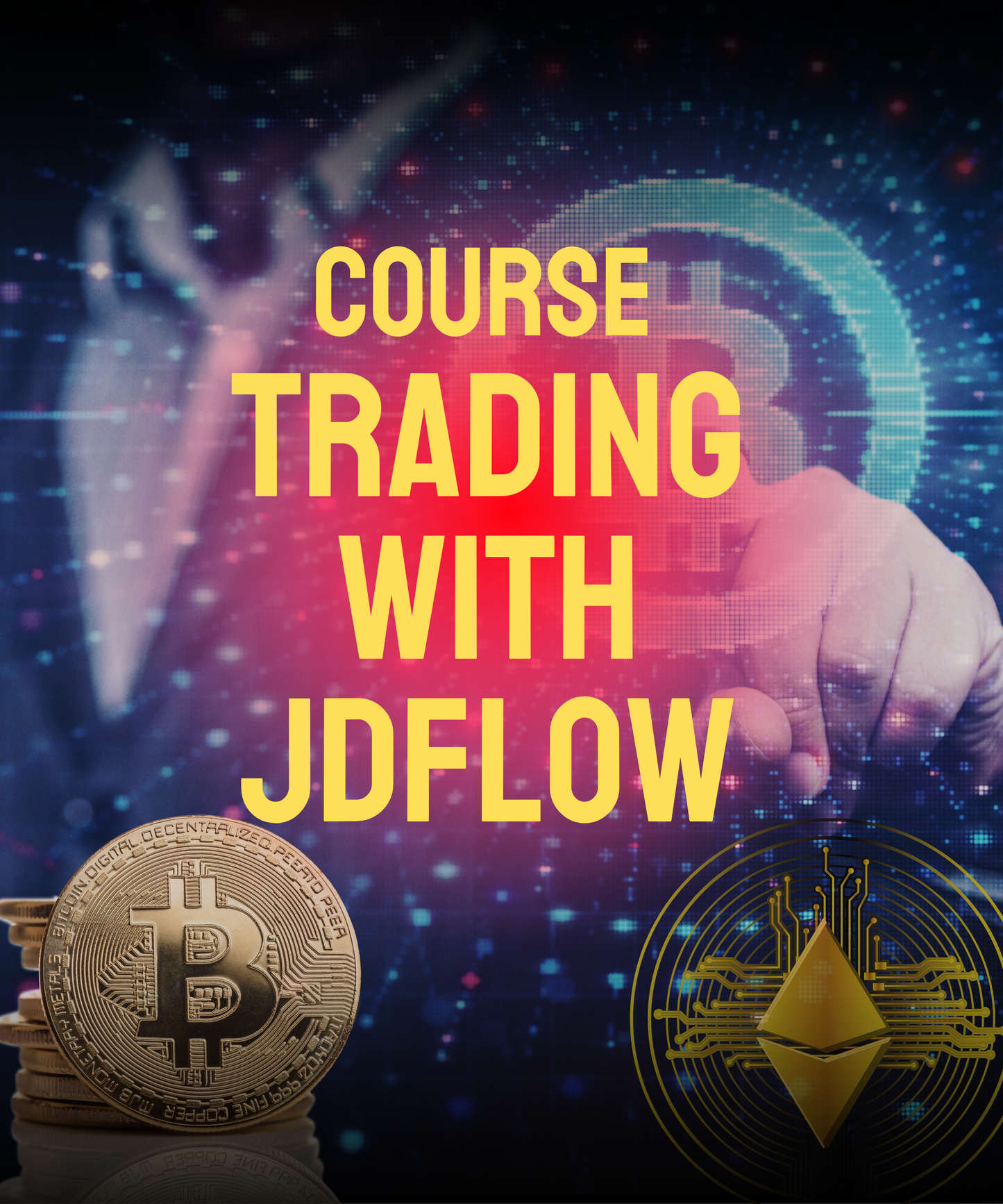 Crypto Trading Course: Trading with JDflow | Crypto Trading for Beginners, Technical Analysis, Advanced Strategies, Chart Setup, Risk Management